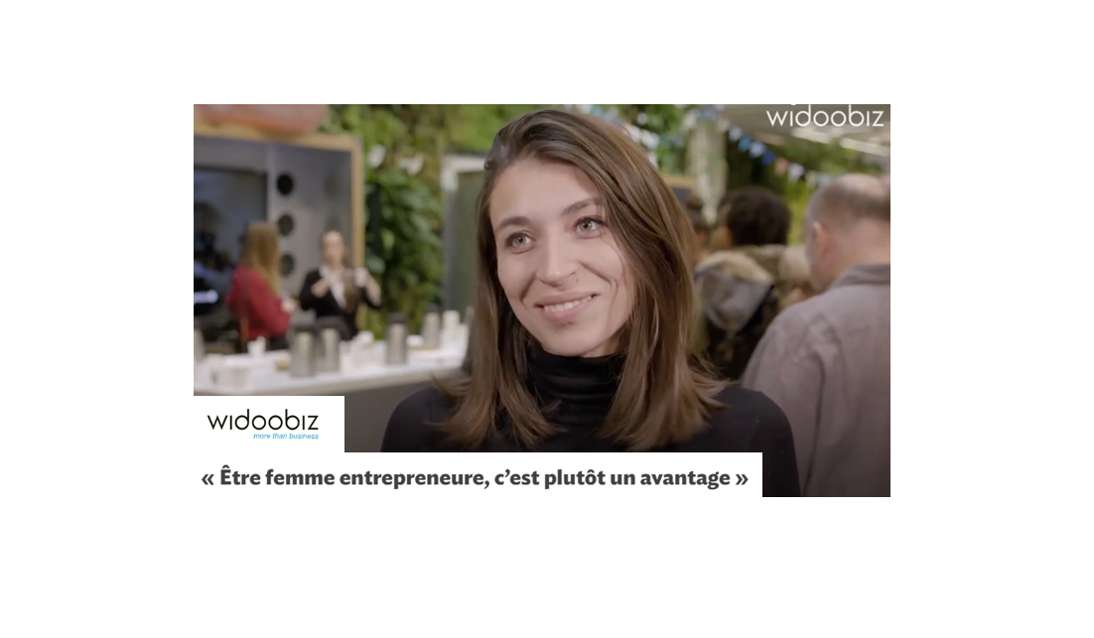 Widoobiz - « Être femme entrepreneure, c’est plutôt un avantage »