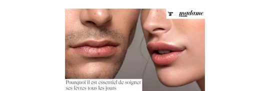 Madame Figaro : Pourquoi il est essentiel de soigner ses lèvres tous les jours